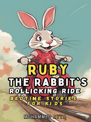 cover image of Ruby the Rabbit's Rollicking Ride